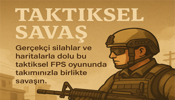 FPS Oyunu - Taktiksel Savaş